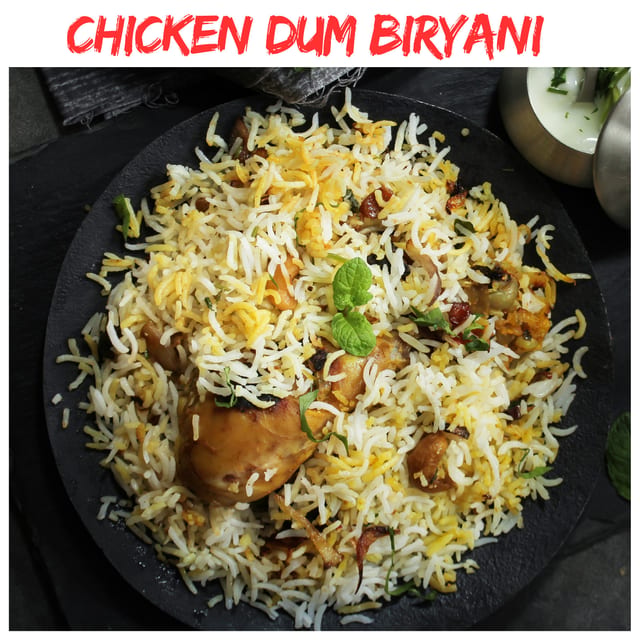 CHICKEN DUM BIRYANI.